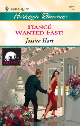 Title details for Fiance Wanted Fast! by Jessica Hart - Available